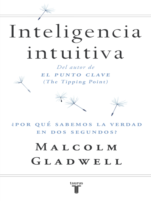 Title details for Inteligencia intuitiva by Malcolm Gladwell - Available